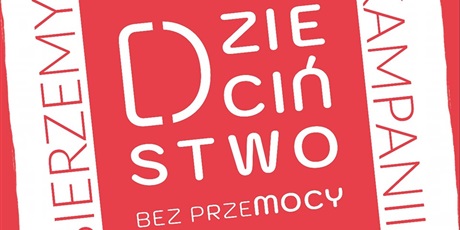 Ogólnopolska Akcja Dzieciństwo Bez Przemocy
